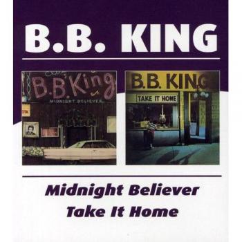 Midnight Believer/Take It Home