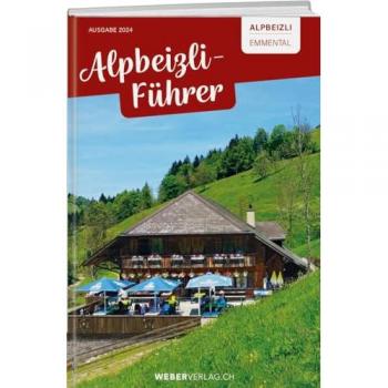 Alpbeizli-Führer Emmental