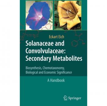 Solanaceae and Convolvulaceae: Secondary Metabolites