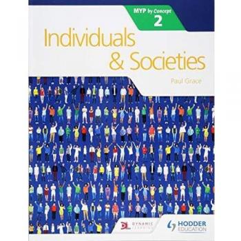 Individuals and Societies for the IB MYP 2