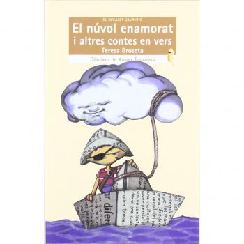 El núvol enamorat i altres contes en vers (Tapa blanda).