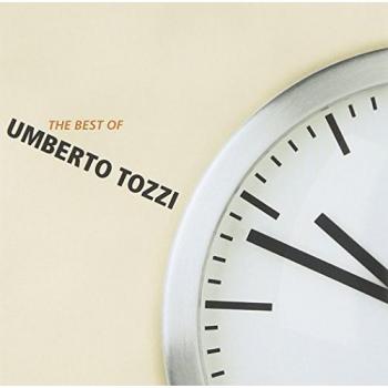 Umberto Tozzi : Best Of
