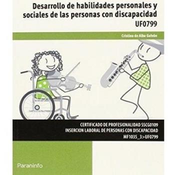 Desarrollo de habilidades personales y sociales de las personas con discapacidad (Tapa blanda).