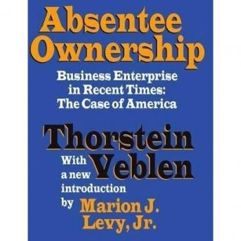 Absentee Ownership: Business Enterprise in Recent Times