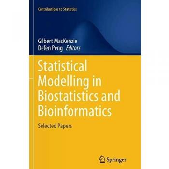 Statistical Modelling in Biostatistics and Bioinformatics