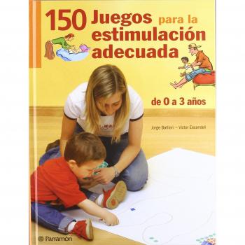 150 Juegos para la estimulación adecuada