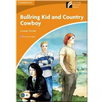 Bullring Kid And Country Cowboy Level 4 Intermediate American English: Level 4 Louise Clover