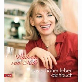 Das schöner leben Kochbuch | Barbara Melle