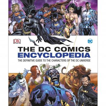 DC Comics Encyclopedia All-New Edition: The Definitive Guide to the Characters o