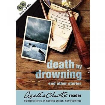 Death By Drowning And Other Stories. Book And 2 Cds: Agatha Christie Reader 2: Death By Drowning And Other Stories Vol 2