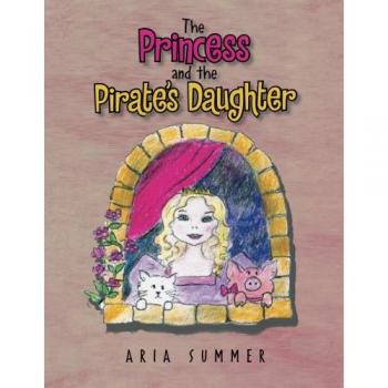 The Princess and the Pirate's Daughter