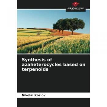 Synthesis of azaheterocycles based on terpenoids