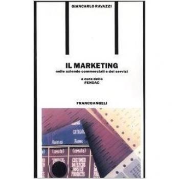 Il marketing nelle aziende commerciali e di servizi