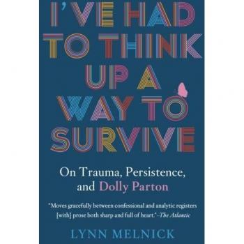 I've Had to Think Up a Way to Survive : On Trauma, Persistence, and Dolly Parton