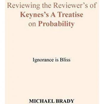 Reviewing the Reviewer's of Keynes's A Treatise on Probability: Ignorance is Bliss