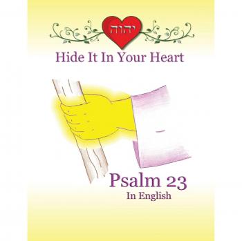 Hide It In Your Heart: Psalm 23