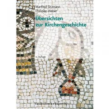Übersichten zur Kirchengeschichte