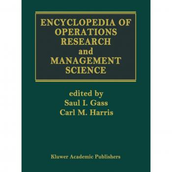 Encyclopedia of Operations Research and Management Science