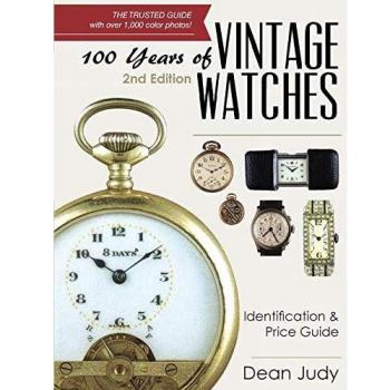 100 Years of Vintage Watches: Identification and Price Guide, 2nd Edition