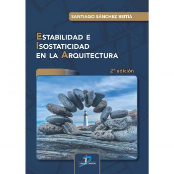 Estabilidad e Isostaticidad en la arquitectura