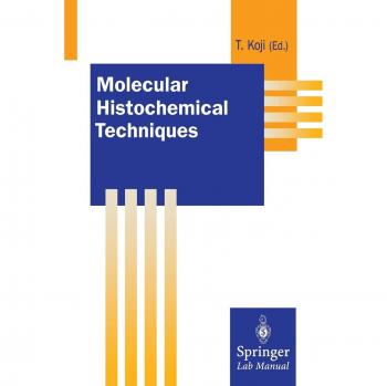 Molecular Histochemical Techniques (Springer Lab Manuals)