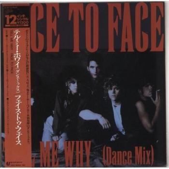 Tell Me Why Dance Mix – Face To Face 12 Vinyl (Japan, 1985)