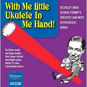 With Me Little Ukulele In Me Hand Diz Di
