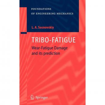 TRIBO-FATIGUE: Wear-Fatigue Damage and its Prediction
