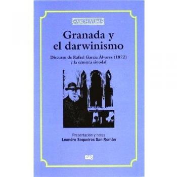 Granada y el darwinismo: Discurso de Rafael García Álvarez (1872) y la censura