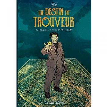 Un destin de trouveur