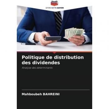 Bahreini, Mahboubeh: Politique de distribution des dividendes