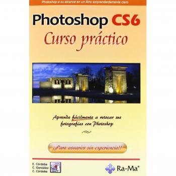 Photoshop Cs6: Curso Práctico