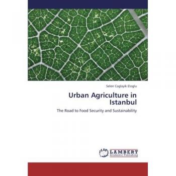 Urban Agriculture in Istanbul: The Road to Food Security and Sustainability