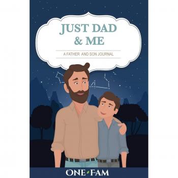 JUST DAD & ME: A Father