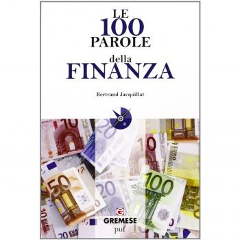 Le 100 parole della finanza