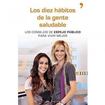 Los diez hábitos de la gente saludable