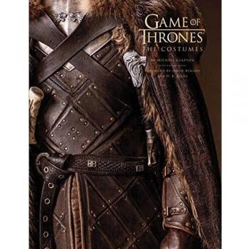 Game of Thrones: The Costumes, the official book from Season 1 to Season 8