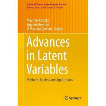 Advances in Latent Variables