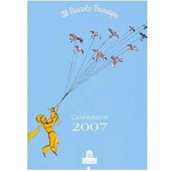 Il Piccolo Principe. Calendario 2007