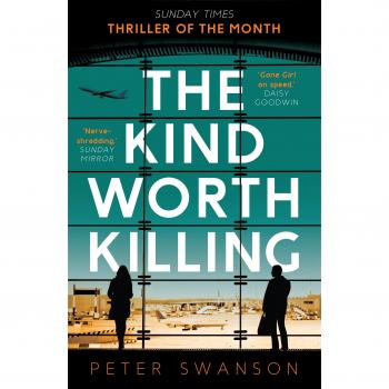 The Kind Worth Killing