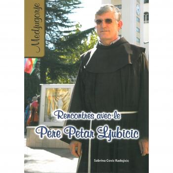 Rencontre avec le père Petar Ljubicic