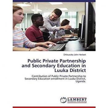Public Private Partnership and Secondary Education in Luuka District