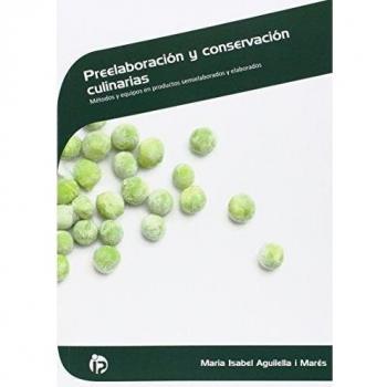 PREELABORACIÓN Y CONSERVACIÓN CULINARIAS