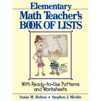 Elementary Math Teachers Book of Lists: With Ready-To-Use Patterns and Worksheets