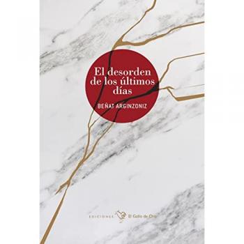 El desorden de los últimos días (Tapa blanda).