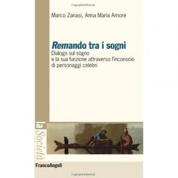 Remando tra i sogni. Dialogo sul sogno e la sua funzione attraverso l'inconscio di personaggi celebri
