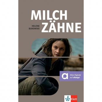 Milchzähne: Lektüre mit digitalen Extras (BNE