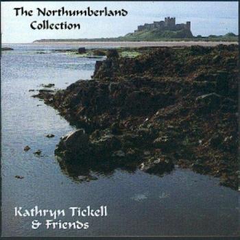 Kathryn Tickell : Collection Northumberland