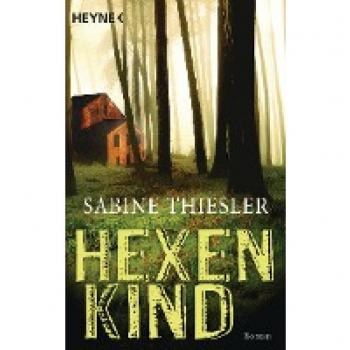 Thiesler, Sabine: Hexenkind