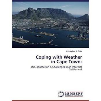 Coping with Weather in Cape Town:: Use, adaptation & Challenges in an Informal Settlement